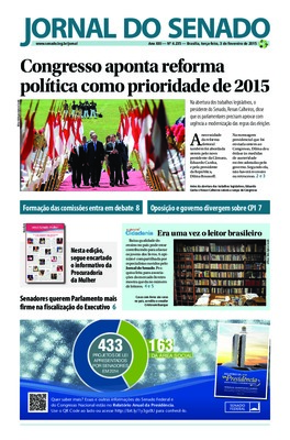 <BR>Data: 03/02/2015<BR>Responsabilidade: Senado Federal, Secretaria de Comunicação Social<BR>Endereço para citar este documento: -www2.senado.gov.br/bdsf/item/id/506224->www2.senado.gov.br/bdsf/item/id/506224