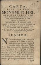 MITCHEL, Andrew, 1708-1771<br/>Carta escrita por Mons. Mitchel Menistro da Corte de Grão-Bertanha, á de Berlin sobre a batalha de 14. de Outubro, dada na Lusacia entre os exercitos Prussiano, e Austríaco.... - Lisboa : na Offic. de Joseph Filippe, [1758?]. - 8 p. ; 4º (21 cm)