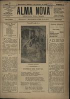 Alma nova : quinzenário literário, noticioso, regionalista e de cultura fisica / dir. Rodrigues Lago. - A. 1, nº 1 (18 Jul. 1926) - nº 15/16 (18 Jul. 1927). - Capareiros : Adelino Mesquita, 1926-1927. - 36 cm