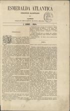 Esmeralda atlantica : periodico illustrado dos Açores. - A. 1 (Abr. 1864)-1865. - Ponta Delgada : [s.n.], 1864-1865. - 30 cm