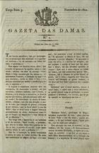 Gazeta das damas. - N. 1 (29 Nov. 1822)-n. 3 (6 Dez. 1822). - Lisboa : na Regia Typografia Silviana, 1822. - 30 cm