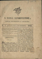 A rosa lisbonense : jornal recreativo e literario. - Nº 1 (15 dez. 1845). - Lisboa : Typ. Cesariana, 1845. - 21 cm