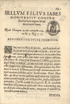 LOUROSA, Manuel Gomes Galhano, fl. 1643-1674<br/>Sellum filius Jabes gonjuravit [sic] contra Zachariam regem Israel dominum suum. - Ulyssipone : apud Emmanuelem de Sylva, 1648. - 4 f. ; 4º (20 cm)