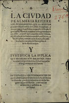 Almeria refiere los fundamentos que la assisten para que el Real Consejo de Castilla la conserve y manutenza en la possession... de Nombrar um Sargento Mayor.... - [S.l.] : n. t. [16--]. - 23 fls. ; 30 cm