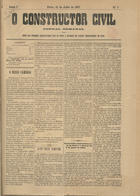 O constructor civil : orgão dos operarios constructores civis do Porto e defensor das classes trabalhadoras em geral / ed. resp. B. C. Martins. - A. 1, n. 1 (12 Jul. 1897). - Porto : Typ. Gutenberg, 1897. - 41 cm