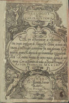 MARIZ, Pedro de, 1550?-1615<br/>Dialogos de varia historia em que summariamente se referem muytas cousas antiguas de Hespanha c [sic] todas as mais notauees q[ue] em Portugal acontecerão em suas gloriosas conquistas antes e depois de ser levantado a Dignidade Real, e outras muytas de outros reynos dignas de memoria : com os retratos de todos os Reys de Portugal / autor Pedro de Mariz. - Em Coimbra : na Officina de Antonio de Mariz, 1594. - [9], 244 [i.é 247], [5] f. : 16 retr. ; 8º (16 cm)