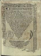 LI, Andrés de, fl. 14--<br/>Reportorio dos tempos em lingoagem Portugues com as estrellas dos signos. E com as condições do que for nascido em cada signo. E o crecer & mingoar do dia & da noite. E das quatro compreições & suas condições. E a declinaçam do sol com seu regimento. E ho regimento da estrella do norte. Com outras muytas cousas acrecentadas de nouo... / Andre de Ly ; [trad.] Vale[n]yim Ferna[n]dez. - Impresso em Lixbõa : per Germão Galharde, 1552. - [78] f. : il. ; 4º (20 cm)