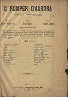 O romper d´aurora : revista litteraria quinzenal / dir. Ramiro d´Abreu ; red. Souza Vieira. - A. 1, nº 1 (1 mar. 1899). - Porto : Typ. Gutenberg, 1899. - 21 cm