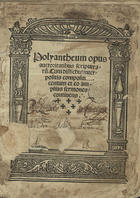 Polyantheum opus auctoritatibus scripturaru[m]. Cum distichis interpositis compositum centum et eo amplius sermones continens. - [Lisboa? : Germão Galharde], 1536. - [80] f. ; 4º (21 cm)