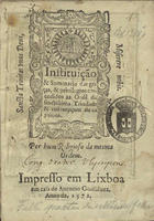 ORDEM DA SANTISSIMA TRINDADE<br/>Instituição & summario das graças & priuilegios concedidos aa Orde[m] da sanctissima Trindade & redempçam de captiuos / per hum Religioso da mesma Ordem. - Em Lixboa : em casa de Antonio Gonçaluez, 1572. - [1 br., 26] f. : 1 il. ; 8º (14 cm)