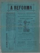 A reforma : folha evangelica. - A. 1, nº 1 (2 Ag. 1877) - t. 11, nº 31 (5 Ag. 1888). - Porto : Typ. de D. António Moldes e Silva, 1877-1888. - 31 cm