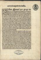 PORTUGAL.. Leis, decretos, etc.<br/>Ordenações da India. - [S.l. : s.n., depois de 8 Setembro 1520]. - [6] f. ; 2º (28 cm)