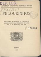 Pelourinhos : inventário conforme o inquérito determinado pelo decreto nº 23122 de 11 de Outubro de 1935 / [ed. lit.] Academia Nacional de Belas Artes. - Lisboa : [s.n.], 1935. - 27 p. ; 16 cm