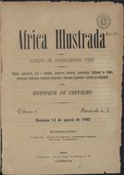 AFRICA ILUSTRADA<br/>África illustrada : archivo de conhecimentos uteis / Henrique de Carvalho. - V. 1, fasc. 1 (14 Ago. 1892)-fasc. 47 (1893). - Lisboa : H. Carvalho, 1892-1893. - 32 cm