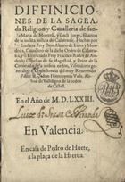 ORDEM DE MONTESA<br/>Deffiniciones de la Sagrada Religion y Cavalleria de Sancta Maria de Montesa y sanct Jorge. - En Valencia : en casa de Pedro de Huete, 1573. - 8º