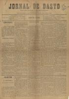 Jornal de Basto : semanario noticioso, litterario e politico / propr. Daniel José Rodrigues. - A. 1, nº 1 (1 mar. 1886) - a. 12, nº 583 (24 abr. 1897). - Celorico de Basto : Typ. do Jornal de Bastos, 1886-1897. - 47 cm