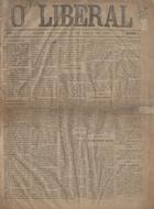 O liberal : semanario politico / ed. resp. António Velloso. - A. 1, nº 1 (7 abr. 1895) - a. 3, nº 140 (2 jan. 1898). - Póvoa de Varzim : A. Veloso, 1895-1898. - 48 cm