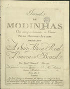 MESQUITA, José de, fl. 1793-1795<br/>Dueto novo : por modo de Londú / del Sig.r Joze de Mesquita. - Lisboa : Fran.co Dom.gos Milcent, [1794]. - Partitura (3 p.) ; 32 cm. - (Jornal de modinhas ; Ano 2, N.º 13)