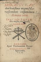 IGREJA CATOLICA.. Liturgia e ritual.<br/>Horas. Roma. - Parisiis : apud Thelman Kerver, 1547. - 8º