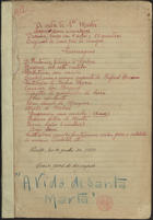 CAMPOS, César José de, 1870-1932<br/>A vida de Sta. Marta : drama sacro em 4 actos e 10 quadros : proprio para amadores / original de Cesar José de Campos 1930 Jul. 18. - [29] f. ; 33 cm