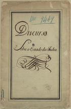 COLOMBINA, Francisco Tosi, 1701-?<br/>Discurso sobre o Estado da India / Francisco Tosi Colombina. - Lisboa 26 de Fev[e]reiro de 1763. - [1], [12] f. : 1 mapa desdobr. ; 35 cm