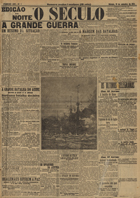 O seculo. Edição da Noite / dir. e propr. J. J. da Silva Graça ; ed. Jorge Grave. - A. 1, nº 1 (19 set. 1914) - a. 9, nº 2899 (16 mar. 1923). - Lisboa : Jorge Grave, 1914-1923. - 58 cm