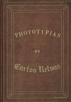 RELVAS, Carlos, 1838-1894<br/>Phototypias / de Carlos Relvas [1879?]. - 1 álbum [54] f. : fototipias, p&b e viragens ; 23,5x19 cm, fot. 10x7 cm, 13,5x9,7 cm, 31x14 cm