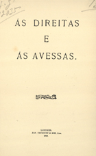 ¿?s direitas e às avessas. - Londres : Jas. Truscott & Son, 1916. - 12 p. ; 19 cm