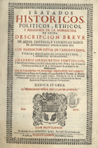 FERNANDEZ NAVARRETE, Domingo, 1618-1689<br/>Tratados Historicos, Politicos, Ethicos,  y Religiosos de la Monarchia de China. Descripcion breue de aquel Imperio, y exemplos raros de Emperadores, y Magistrados del. Con narracion difusa de varios sucessos, y cosas singulares de otros Reynos, y diferentes nauegaciones... / Por el P. Maestro Fr. Domingo Fernandez Navarrete. Cathedratico de Prima del Colegio, y Uniuersidad de S. Thomas de Manila, Missionario Apostolico de la gran China, Prelado de los de su Mission; y Procurador General en la Corte de Madrid de la Prouincia del Santo Rosario de Filipinas, Orden de Predicadores . - En Madrid : en la Imprenta Real por Iuan Garcia Infançon, 1676. - [20], 518, p., [26] p. ; 2º (30 cm)