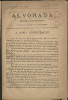 Alvorada : revista litteraria mensal / dir. Paulo Osorio. - A. 1, nº 1 (Out. 1896)-1897. - Porto : Typ. Gutenberg, 1896-1897. - 22 cm