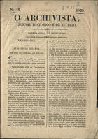 O archivista : jornal historico e de recreio. - Nº 1 (1839) - nº 20 (1840). - Lisboa : na Impressão de Galhardo & Irmãos, 1839-1840. - 25 cm