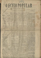 O echo popular : jornal noticioso scientifico e politico. - A. 1, nº 1 (5 Jan. 1883) - a. 2, nº 54 (26 Jan. 1884). - Goa : Typ. do Echo Popular, 1883-1884. - 42 cm