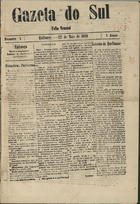 Gazeta do Sul : folha semanal / [Alfredo de Aguiar]. - A. 1, nº 1 (22 Maio 1889) - a. 4, nº 63 (24 Fev. 1892). - Quilimane : A. Aguiar, 1889-1892. - 44 cm