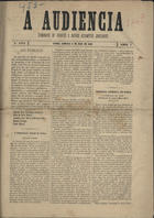 A audiencia : semanario de debates e outros assumptos judiciarios. - A. 1, nº 1 (2 Maio 1880) - a. 1, nº 13 (25 Jul. 1880). - Lisboa : Empreza Litteraria de Lisboa, 1880. - 37 cm