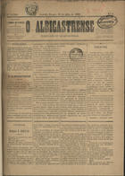 O albicastrense / dir. C. Corrêa de Sampaio. - A. 1, nº 1 (10 Jul. 1889) - a. 1, nº 26 (1 Jan. 1890). - Castello Branco : [s.n.], 1889-1890. - 38 cm