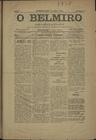 O Belmiro transtagano : semanario litterario, noticioso e charadistico / red. Freixo Durão. - A. 1, nº 1 (1 Jan. 1901) - a. 1, nº 5 (31 Jan. 1901). - Montemor-o-Novo : Antonio Jacinto dAndrade, 1901. - 46 cm