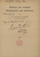 CANDIDO, António Zeferino, 1850-1912<br/>Aliança que esmaga, beligerância que desonra / António Zeferino Cândido. - [S.l. : s.n.], 1916. - 87 p. ; 19 cm