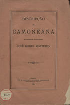 Descripção da Camoneana que pertenceu ao fallecido senhor José Gomes Monteiro. - Porto : Typ. Alexandre da Fonseca Vasconcellos, 1880. - 19 p. ; 23 cm