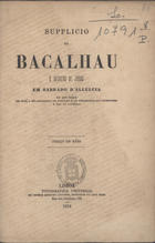 Suplício do bacalhau e degredo de Judas em sábado de aleluia. - Lisboa : Tip. Universal, 1874. - 16 p. ; 20 cm