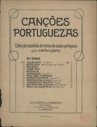 Canções Portuguezas : collecção escolhida de trechos de musica portugueza para canto e piano. - Lisboa : Neuparth & Carneiro, <[ca >1910]. - Partitura (27 p.) ; 31 cm. - (Canções portuguezas.. 8ª série ; 76 a 87)