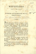 PEREIRA, José Maria Dantas, 1772-1836<br/>Reflexões sobre a organisação da suprema authoridade naval portugueza / José Maria Dantas Pereira. - Lisboa : Imprensa Nacional, 1821. - [2] fl. ; 20 cm