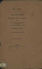 CALDAS, José Joaquim da Silva Pereira, 1818-1903<br/>Ao maestro eximio Francisco de Sá Noronha no seu concerto violinista em Braga em 29 de Junho de 1856 / homenagem cordial do antigo discipulo reconhecido Pereira Caldas. - Braga : e. do autor 1885 : : Typ. de Bernardo A. de Sá Pereira). - 15 p. ; 24 cm