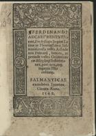 ARCE, Fernando de, fl.1548<br/>Grammaticae disciplinae institutiones. - Salmanticae : excudebat Joannes Giunta, 1548. - 8º