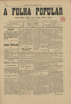 A folha popular : semanario commercial, industrial, agricola, scientifico, litterario e noticioso / red. Costa dAlcantara e Alfredo Machado. - A. 1, nº 1 (26 jan. 1896). - Lisboa : [s.n.], 1896. - 45 cm