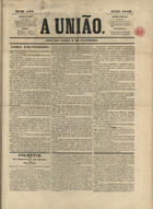 A união / ed. resp. J. A. dA. Barbosa. - N. 1 (3 Jan. 1848)-n. 824 (10 Out. 1850). - Lisboa : Typ. de Silva, 1848-1850. - 39 cm