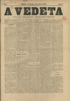 A vedeta : orgão militar independente. - A. 1, n. 1 (1 Abr. 1890)-a. 1, n. 26 (Set. 1890). - Lisboa : [s.n.], 1890. - 45 cm