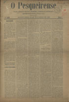 O pesqueirense : folha semanal politica, noticiosa, agricola e litteraria / red. e ed. Adriano Leal. - A. 1, n. 1 (12 Nov. 1891). - Pesqueira : A. Leal, 1891. - 46 cm