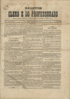 Boletim do clero e do professorado : folha semanal. - A. 1, n. 1 (2 Maio 1863)-a. 12, n. 604 (21 Nov. 1874). - Lisboa : Typ. da Epoca, 1863-1874. - 29 cm