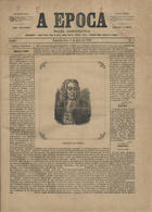 A epoca : folha democratica / adm. L. dAlmeida ; red. Leonel Torres...[et al.]. - A. 1, n. 1 (8 Maio 1882)-n. 3 (13 Jun. 1882). - Lisboa : [s.n.], 1882. - 46 cm