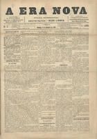 A era nova / adm. E. Borja Reis ; dir. Silva Lisboa. - A. 1, n. 1 (1 Nov. 1882)-a. 4, n. 553 (13 Dez. 1885). - Lisboa : Typographia Popular, 1882-1885. - 47 cm